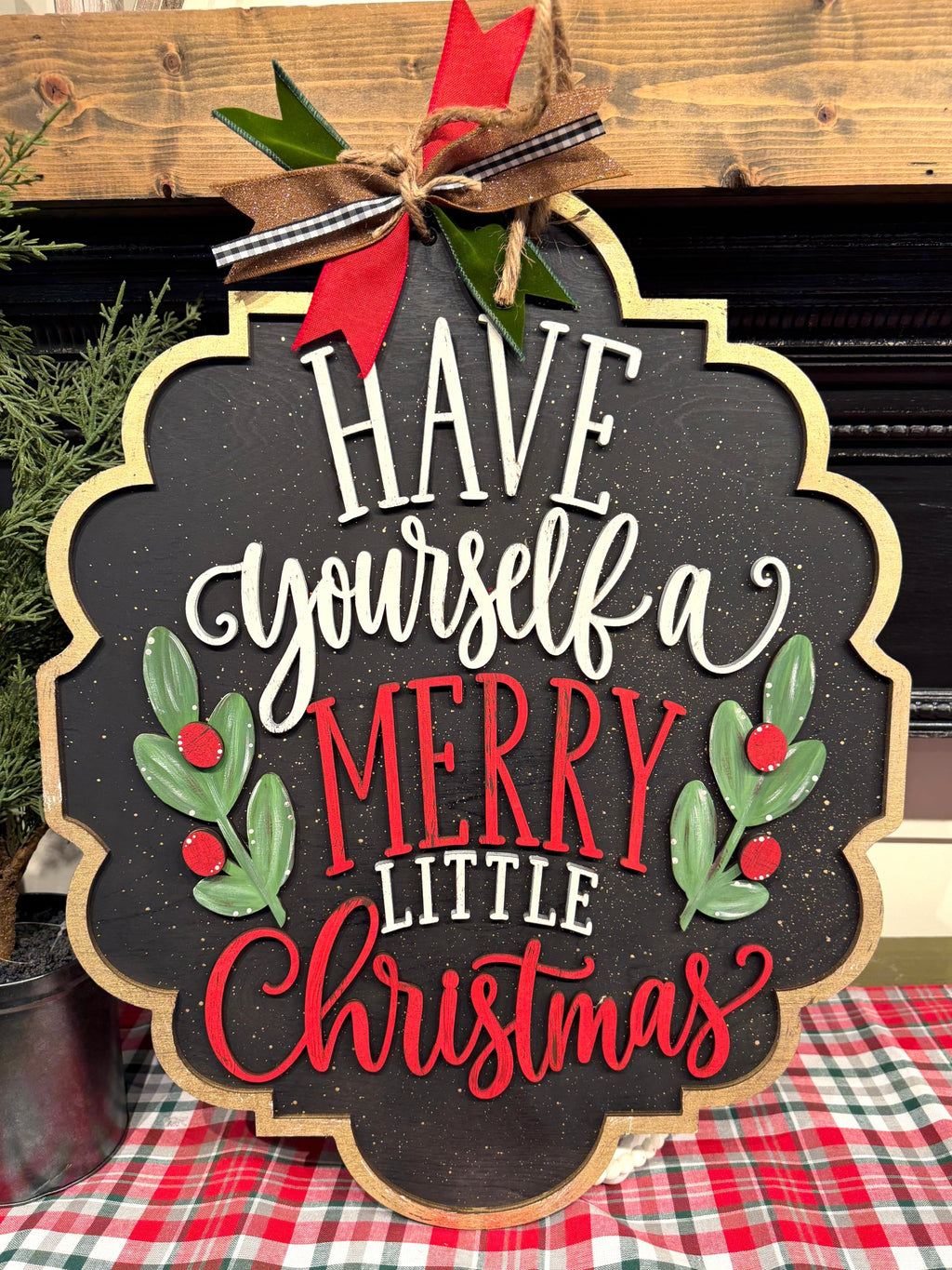 Have Yourself a Merry Little Christmas Door Hanger SHINE-DH-004