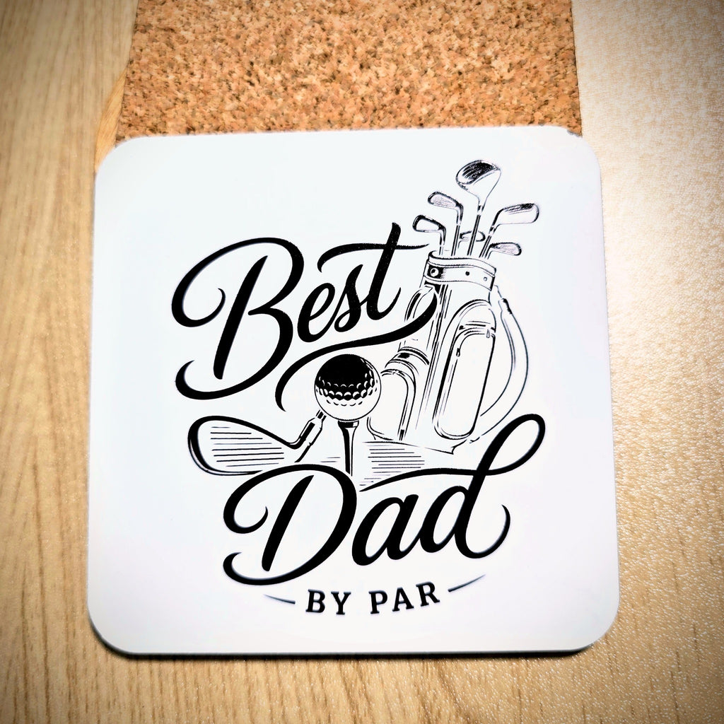 Best Dad By Par golf bag coaster with cork back, UV printed by Rise and Shine Gifts in Dothan, Alabama SHINE-CS-001