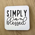 Simply Blessed Christian coaster, UV printed by Rise and Shine Gifts in Dothan, Alabama SHINE-CS-002