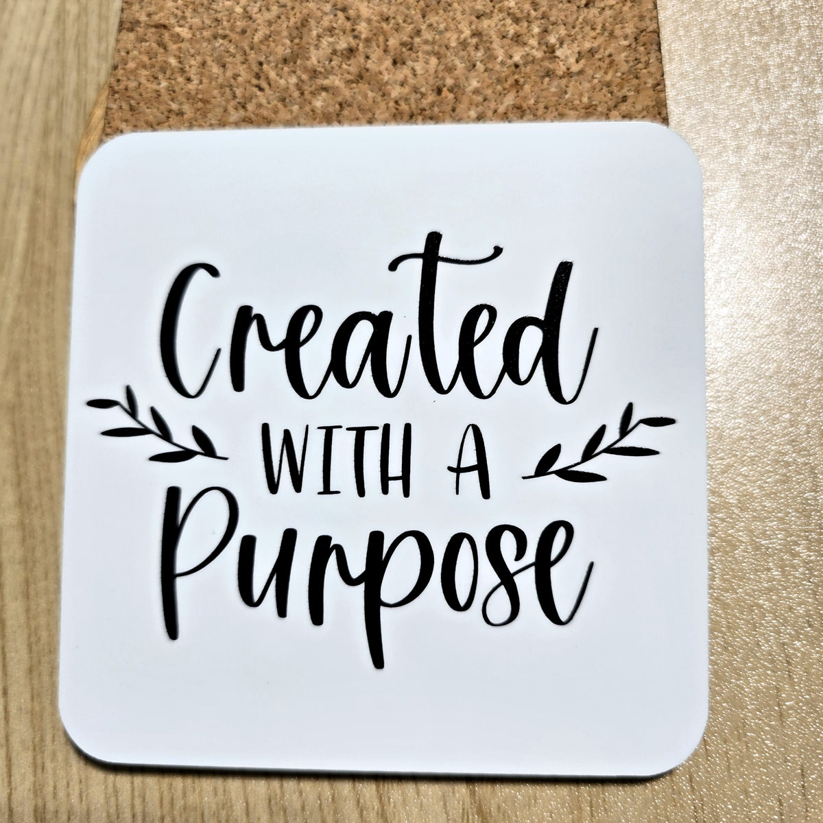 Created With a Purpose faith coaster, UV printed by Rise and Shine Gifts in Dothan, Alabama SHINE-CS-002